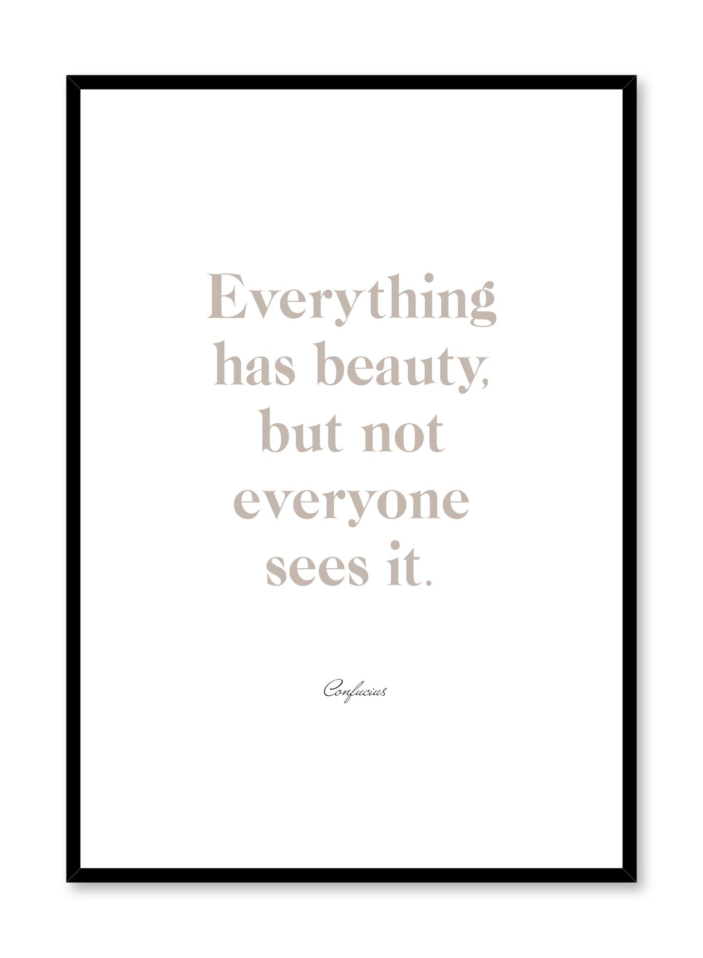 Typography poster by Opposite Wall with quote of beautiful world by Confucius