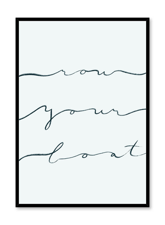 Row Your Boat is a minimalist typography if the words 'row your boat' written in a cursive manner by Opposite Wall.