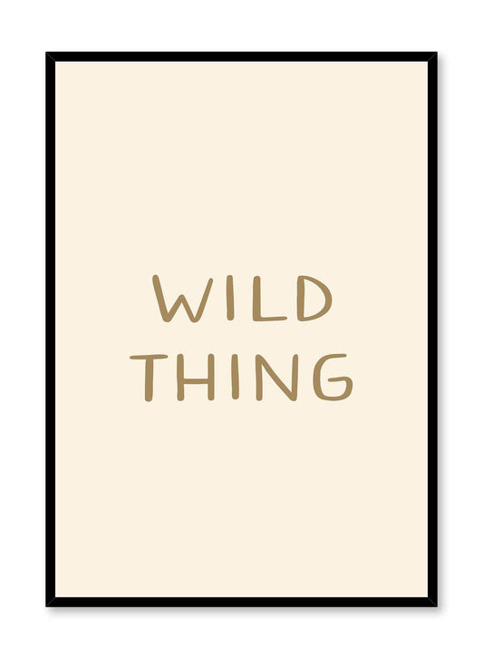 Wilding Out is a minimalist typography of the words "Wild Thing" written with a round handwriting by Opposite Wall. 