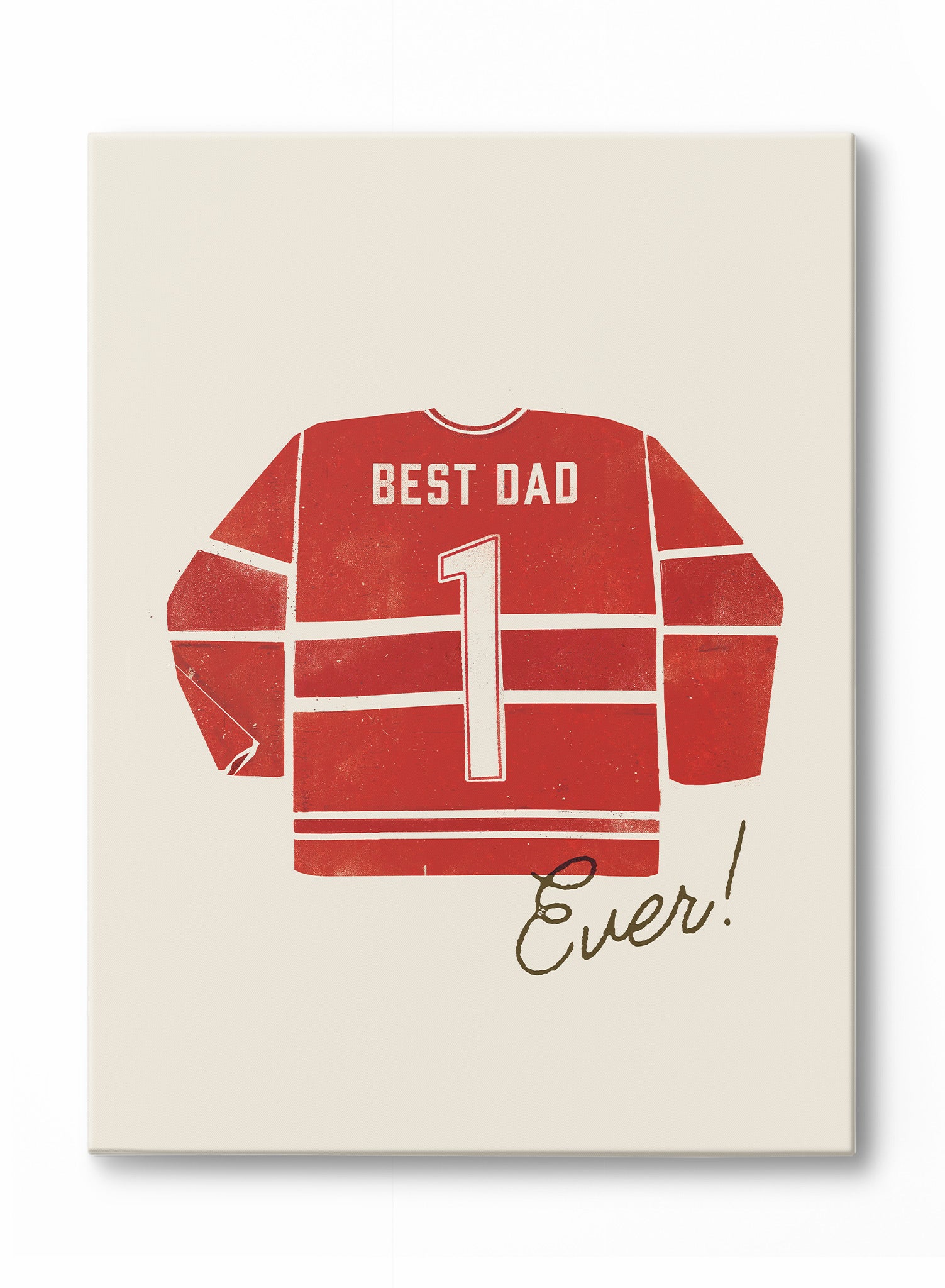 Best Dad Ever (Red) | Shop Canvas & Artwork Online at Opposite Wall