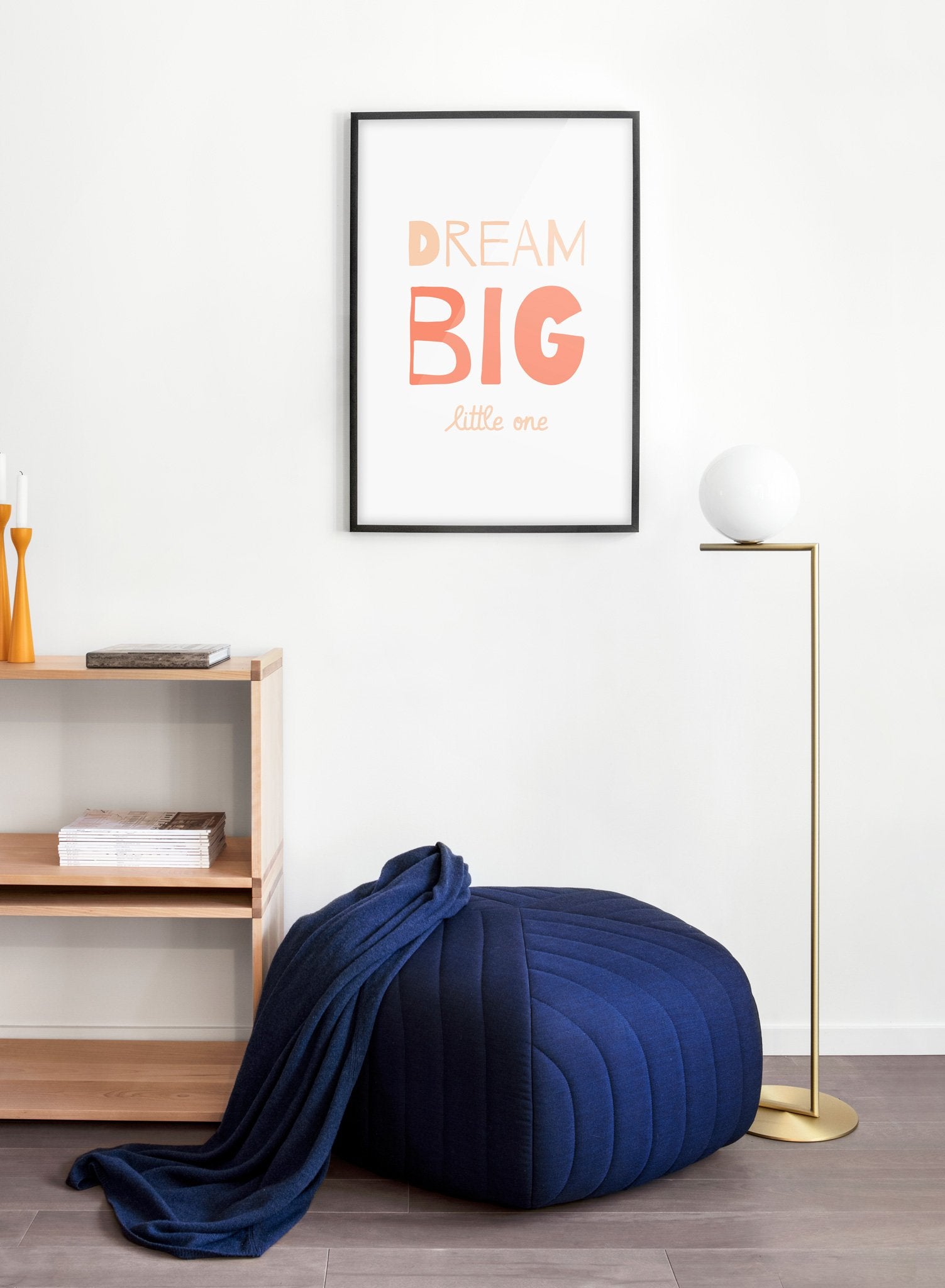 Modern minimalist poster by Opposite Wall with typography Dream Big - kids collection