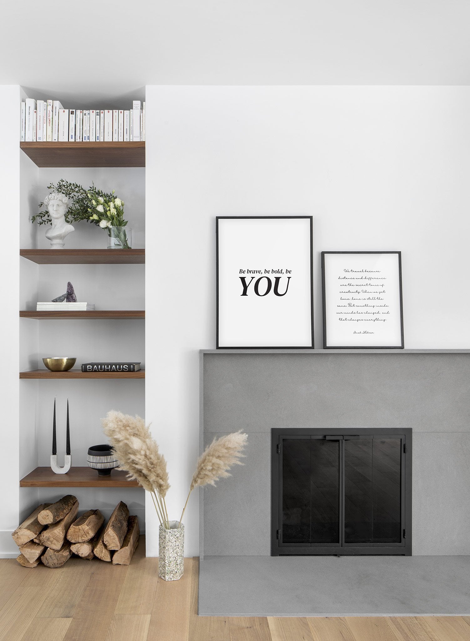 Scandinavian poster by Opposite Wall with black and white graphic typography design of Be Brave, Be Bold, Be You - Living Room - Duo Gallery