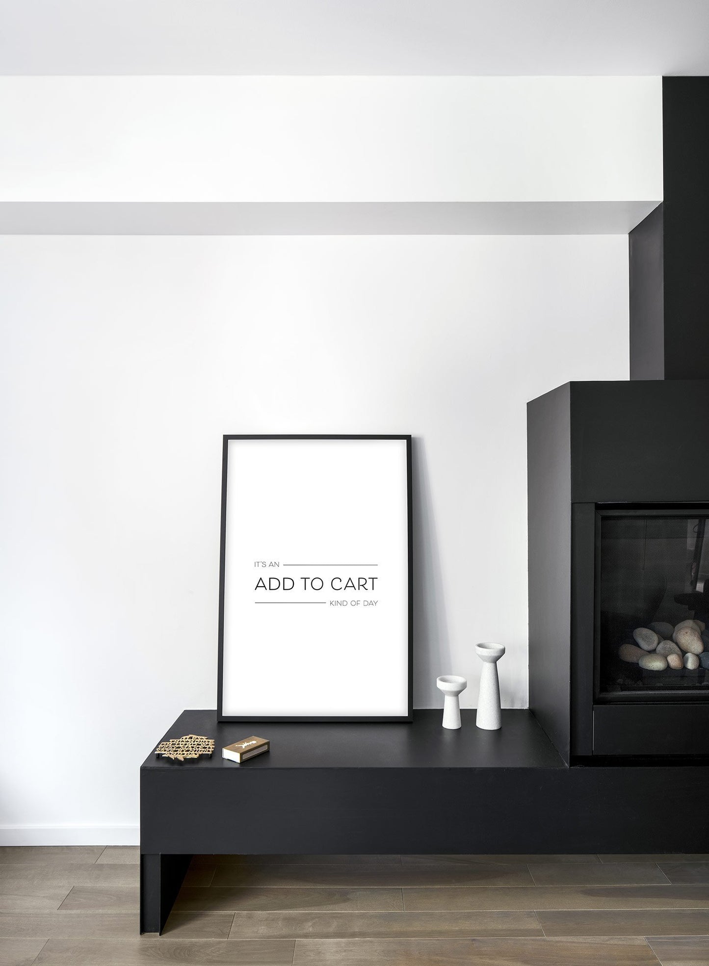 Scandinavian poster by Opposite Wall with black and white graphic typography design of Add to Cart text - Living Room