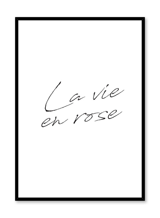 Scandinavian poster by Opposite Wall with trendy La vie en rose black and white typography design