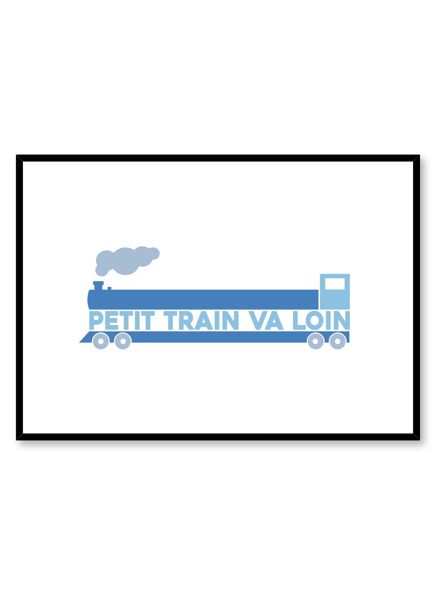 Poster with Petit train va loin Design | Buy Art Prints Online ...