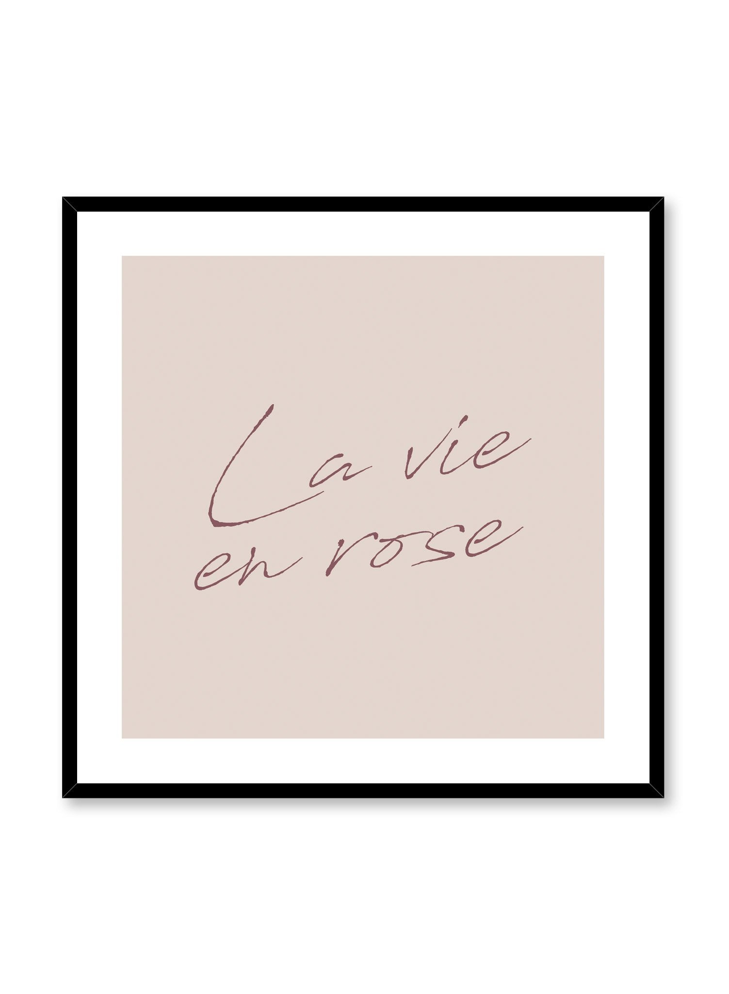 Scandinavian poster by Opposite Wall with trendy La vie en rose typography design in square format