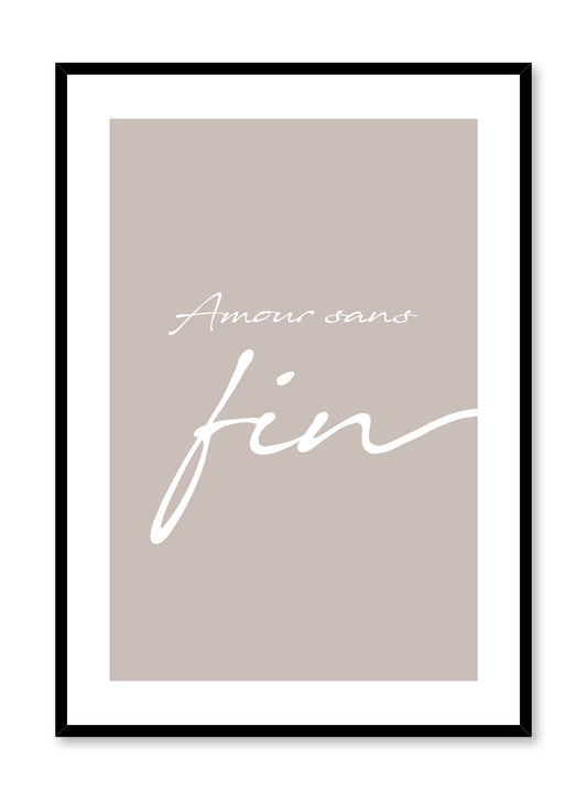 Amour sans fin in Beige minimalist typography cursive art print by Opposite Wall