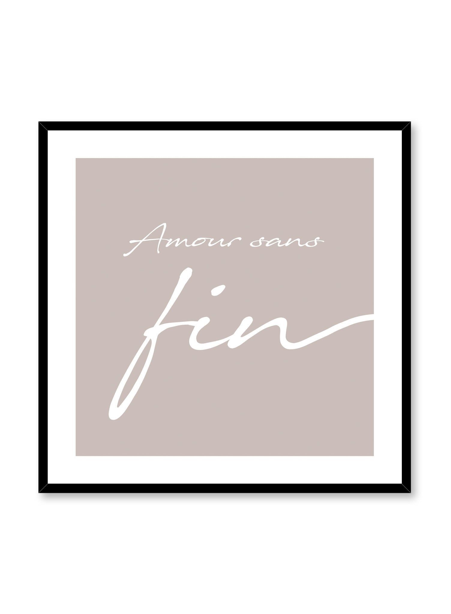 Amour sans fin in Beige minimalist typography cursive square art print by Opposite Wall