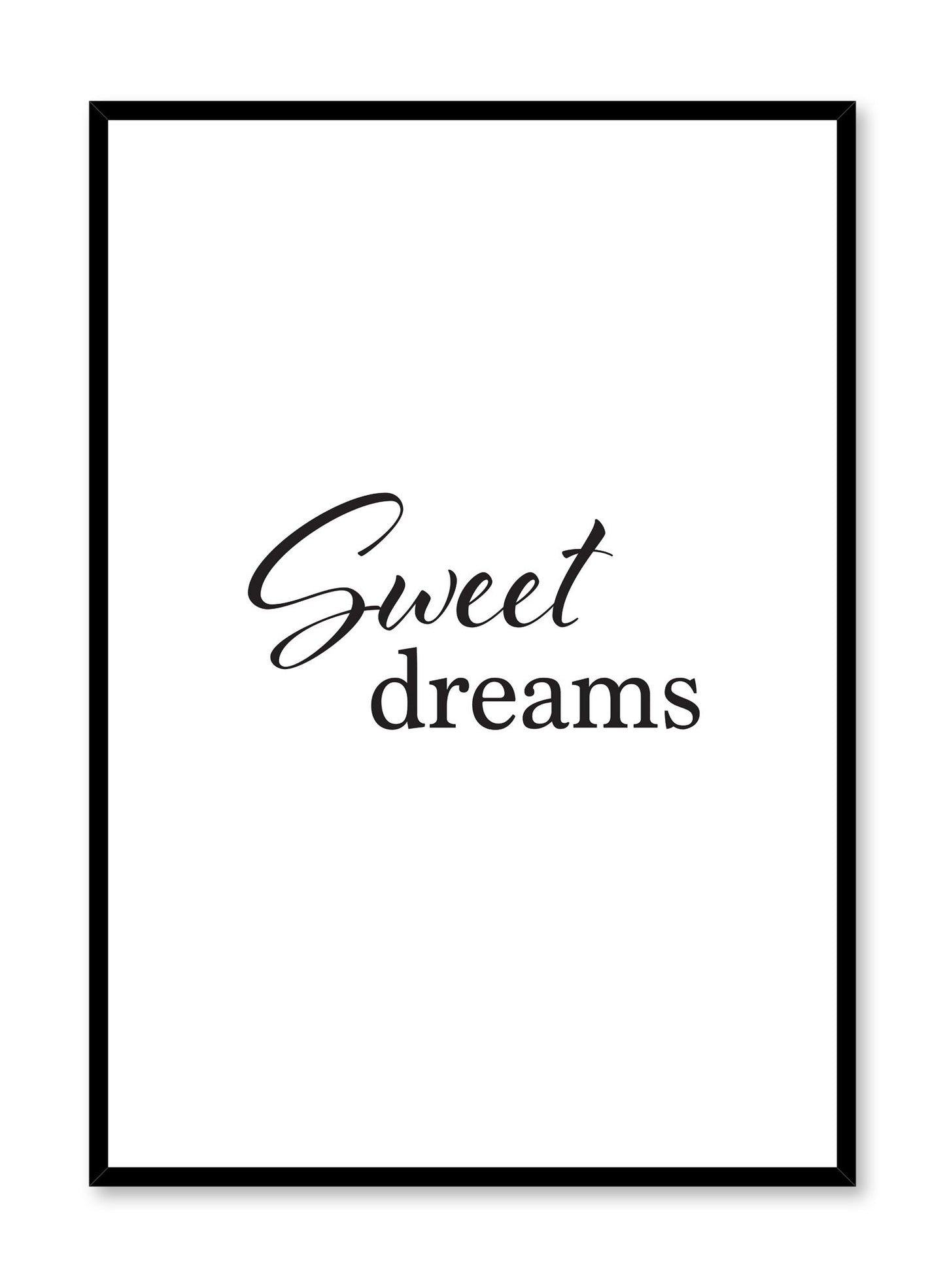 Scandinavian poster with black and white graphic typography design of Sweet Dreams by Opposite Wall
