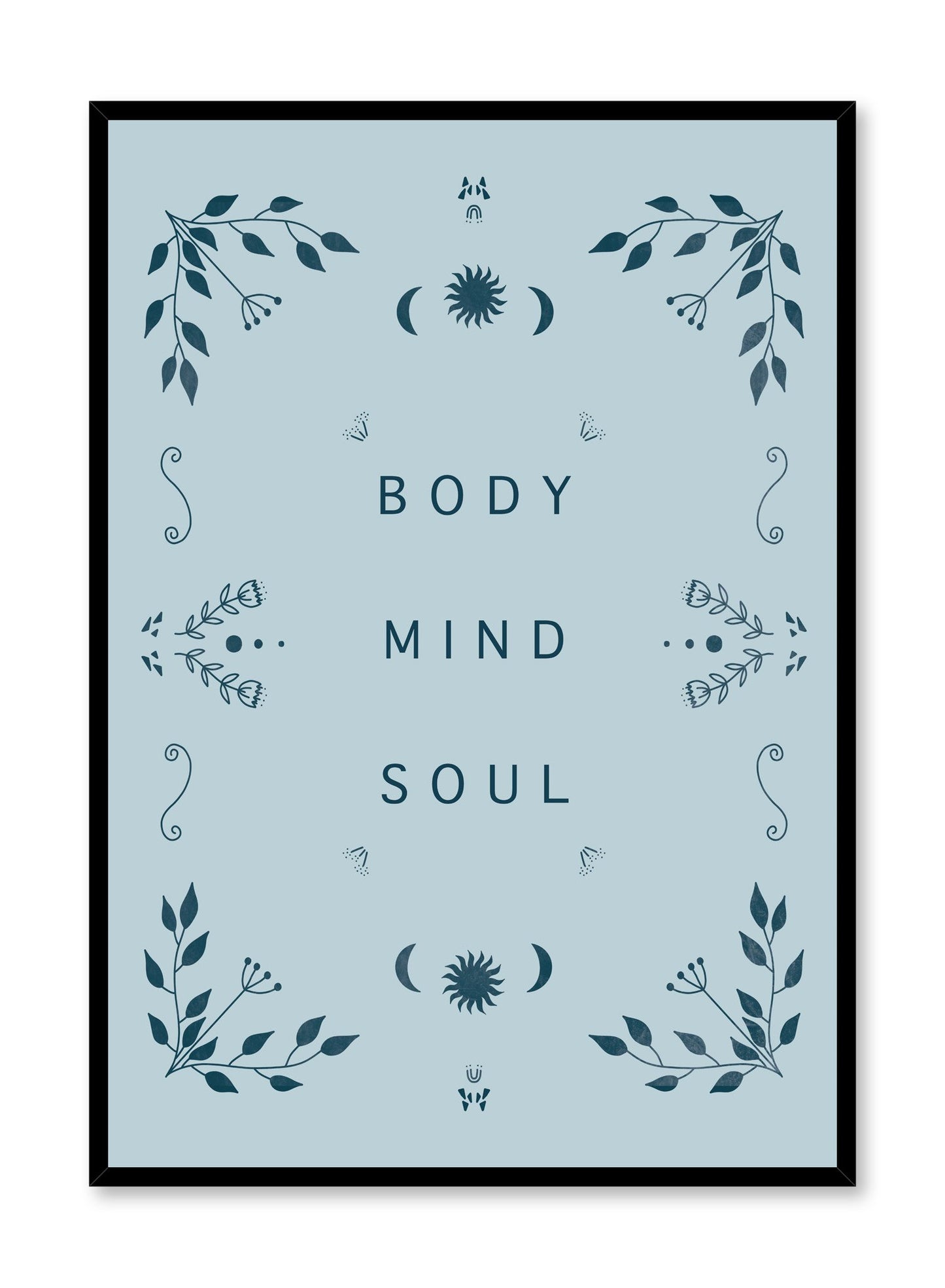 Celestial typography poster by Opposite Wall with quote of Body Mind Soul