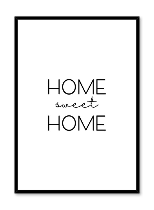 Scandinavian poster with black and white graphic typography design of Home Sweet Home text by Opposite Wall