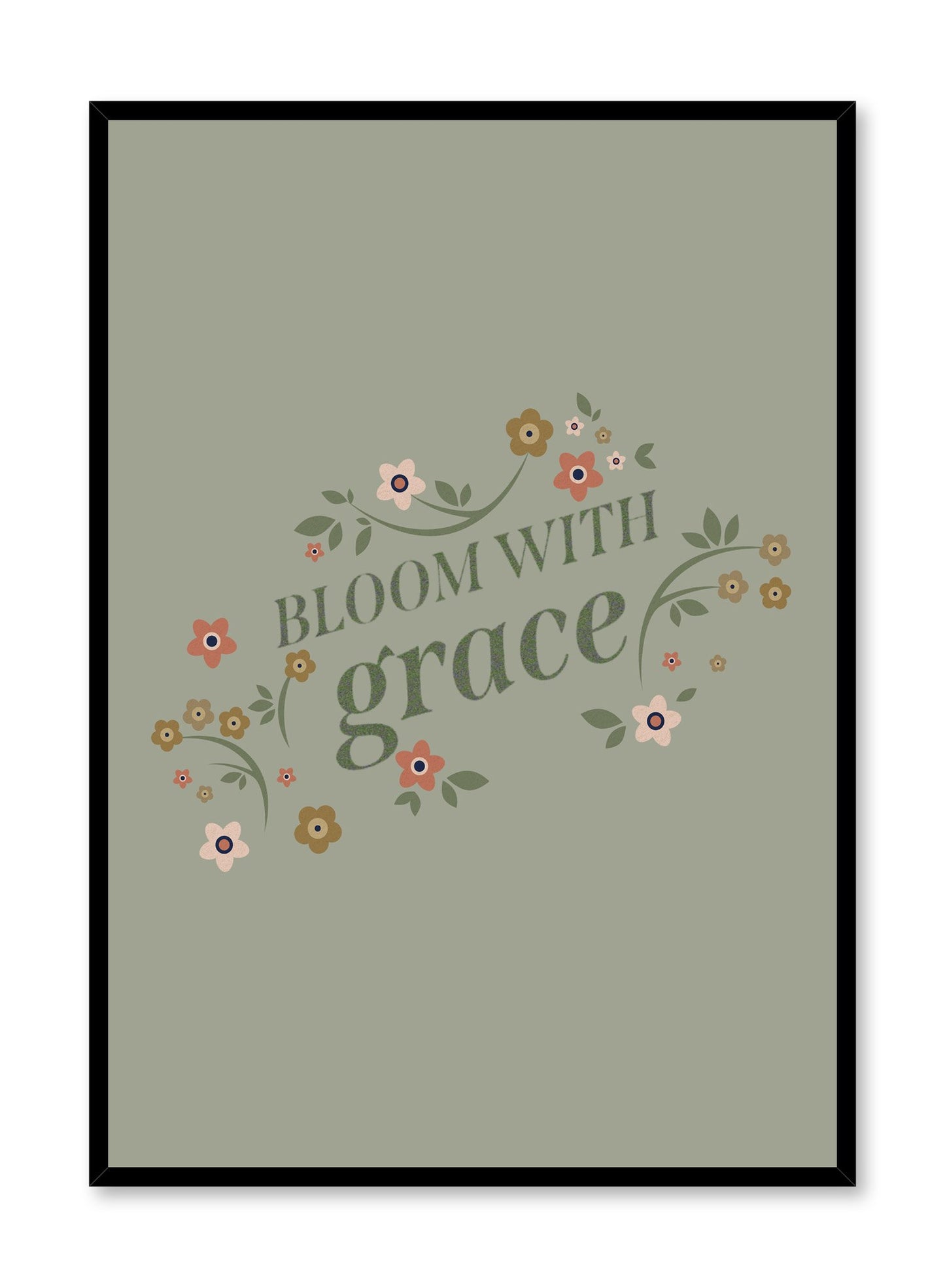 Modern minimalist typography illustration poster by Opposite Wall with Bloom With Grace quote