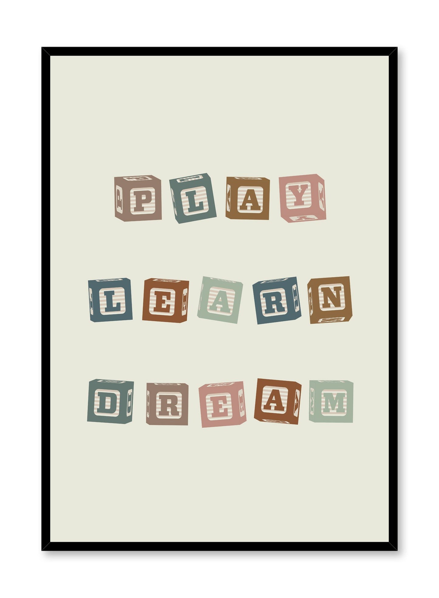 Kids nursery typography poster by Opposite Wall with Play Learn Dream