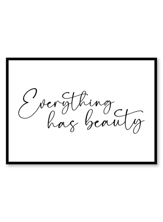 Typography poster by Opposite Wall with quote "everything has beauty"