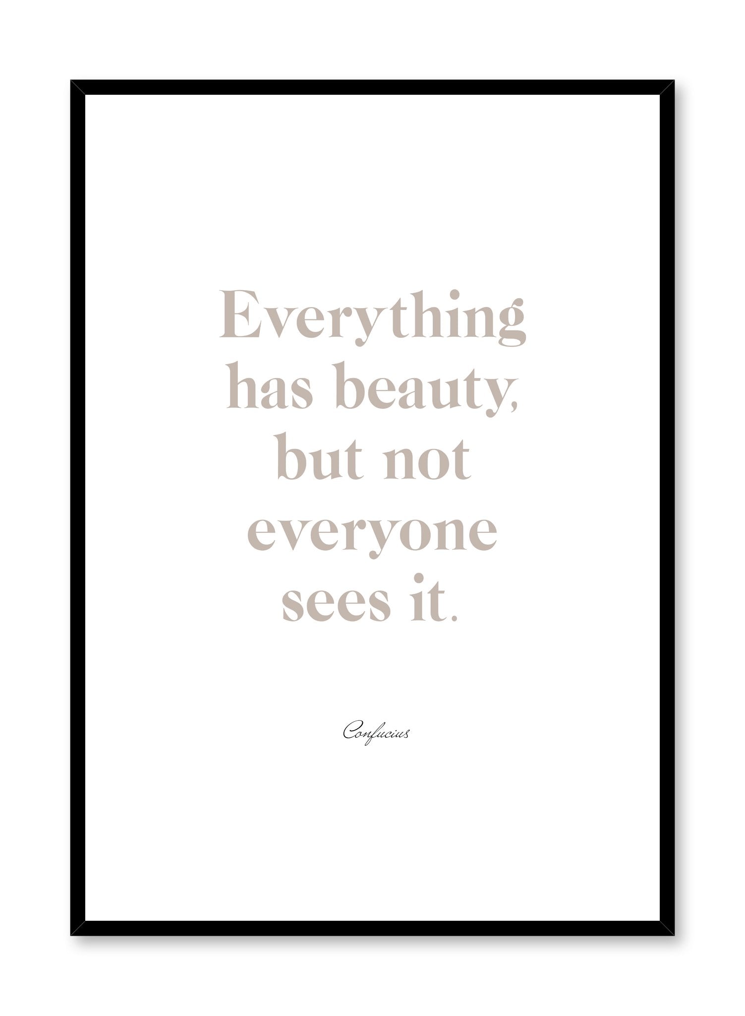 Typography poster by Opposite Wall with quote of beautiful world by Confucius