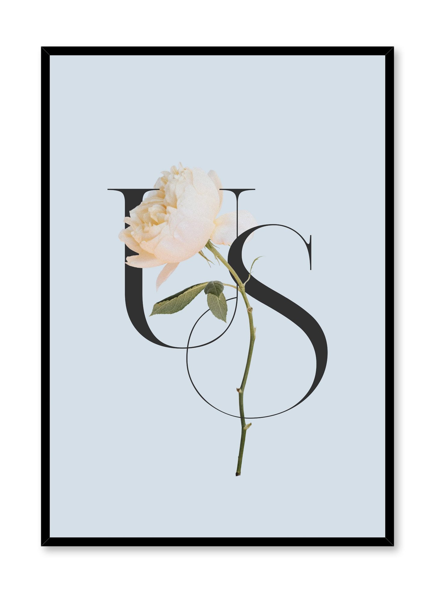 "Us" is a minimalist blue, cream and black typography poster by Opposite Wall of the word ‘us’ layered over a white flower over a baby blue background. 
