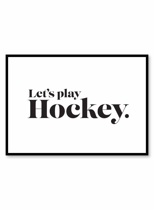 Hockey Time quote, Poster | Oppositewall.com